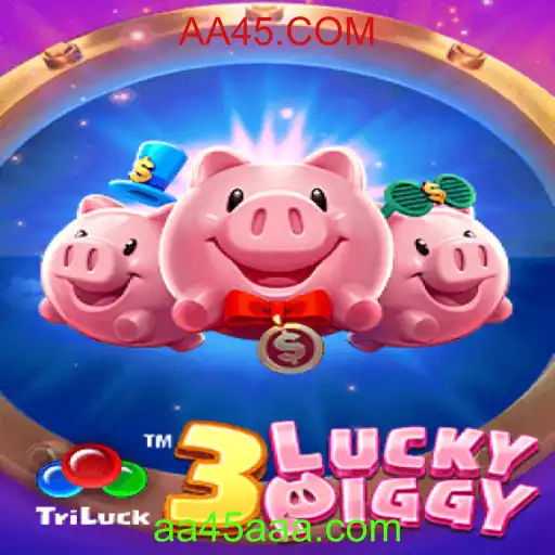3LUCKYPIGGY: A Nova Sensação dos Jogos Online em AA45.COM